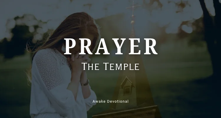 PRAYER: The Temple