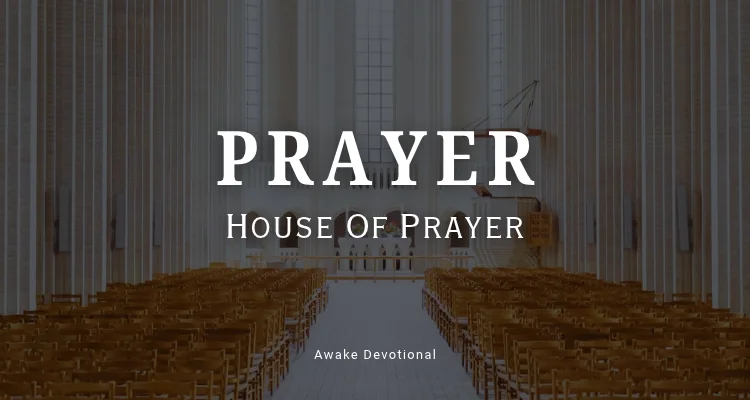 PRAYER: House of Prayer